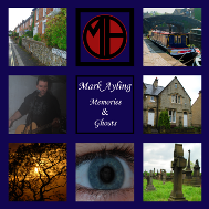 Mark Ayling - Memories & Ghosts